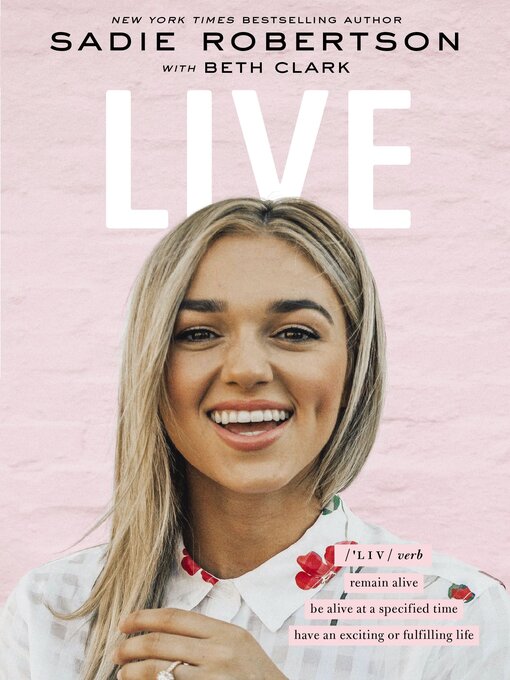 Title details for Live by Sadie Robertson Huff - Wait list